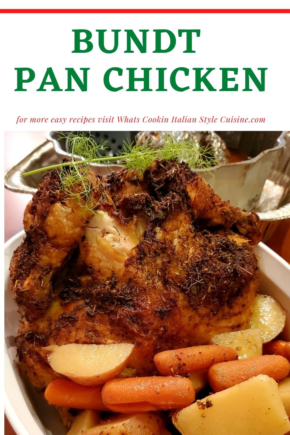 Bundt Pan Roasted Chicken What's Cookin' Italian Style Cuisine