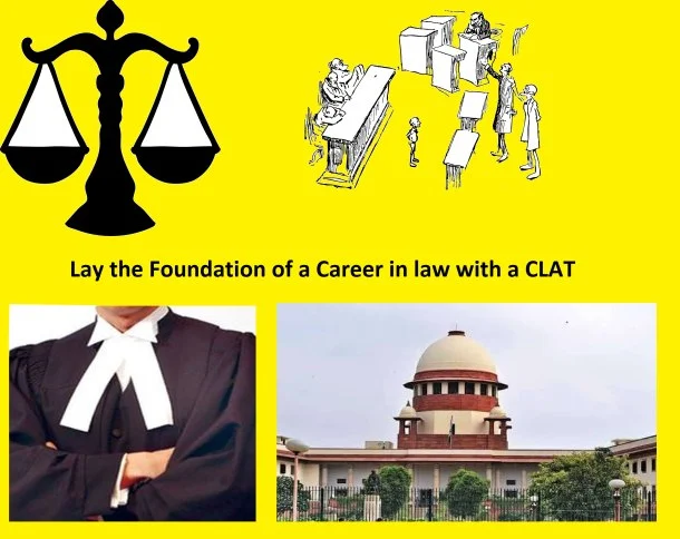 Lay the Foundation of a Career in law with a CLAT