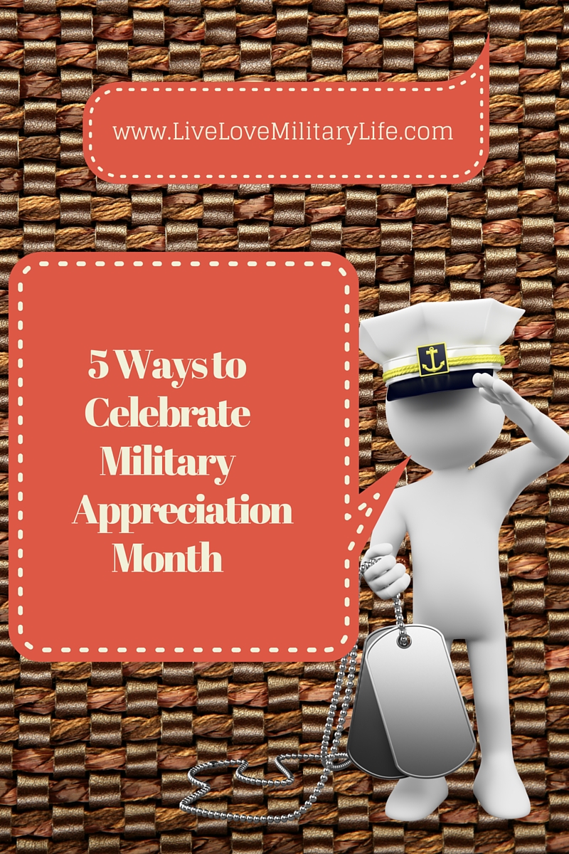 4 Ways to Celebrate Military Appreciation Month