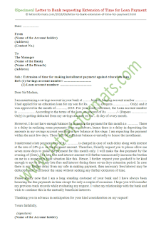 sample letter to bank requesting extension of time for loan payment sample letter to bank requesting extension of time for loan payment