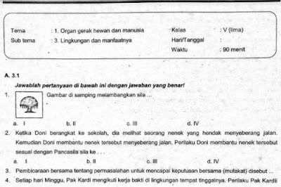 Download soal UTS atau Penilaian Tengah Semester  Soal UTS Kurikulum 2013 Kelas 5 Tema 1 Subtema 3