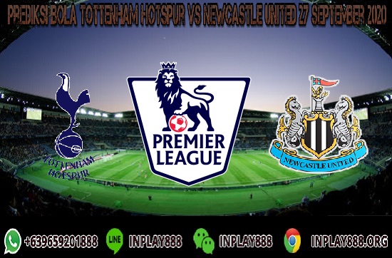 Prediksi Skor Tottenham Hotspur Vs Newcastle United 27 September 2020