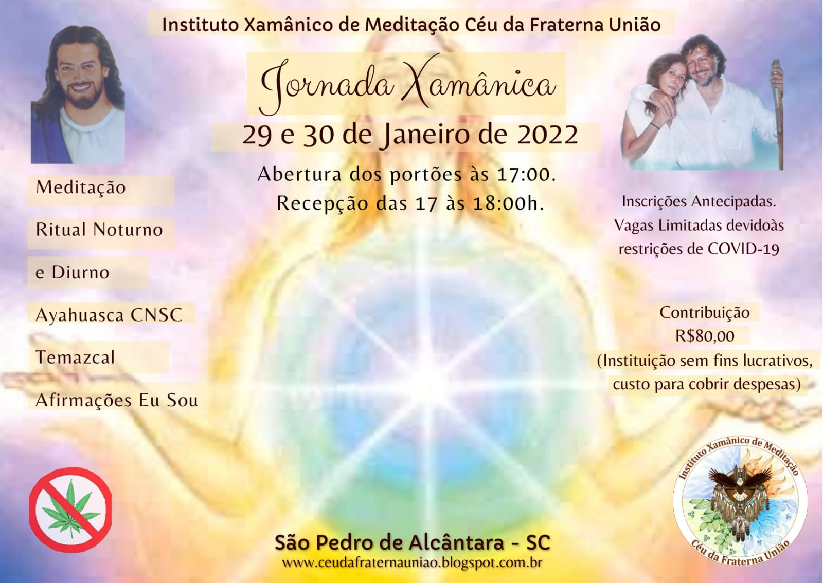 I Jornada Xamânica de 2022 - Ayahuasca CNSC, AFIRMAÇÕES, MEDITAÇÃO E TEMAZCAL
