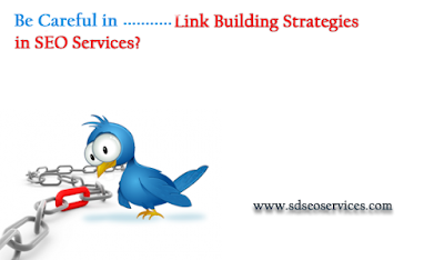 How to Be Careful for Link Building Strategies in SEO Services?