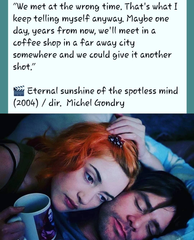 Eternal Sunshine Of The Spotless Mind Quotes We Met At The Wrong Time