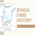 Bengal's Food History - Part 1