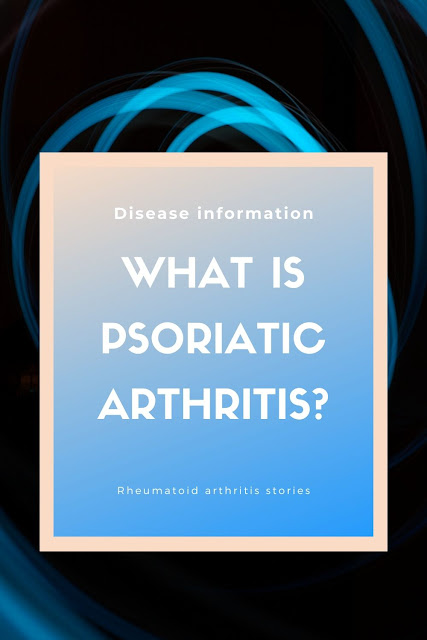 What is Psoriatic arthritis?