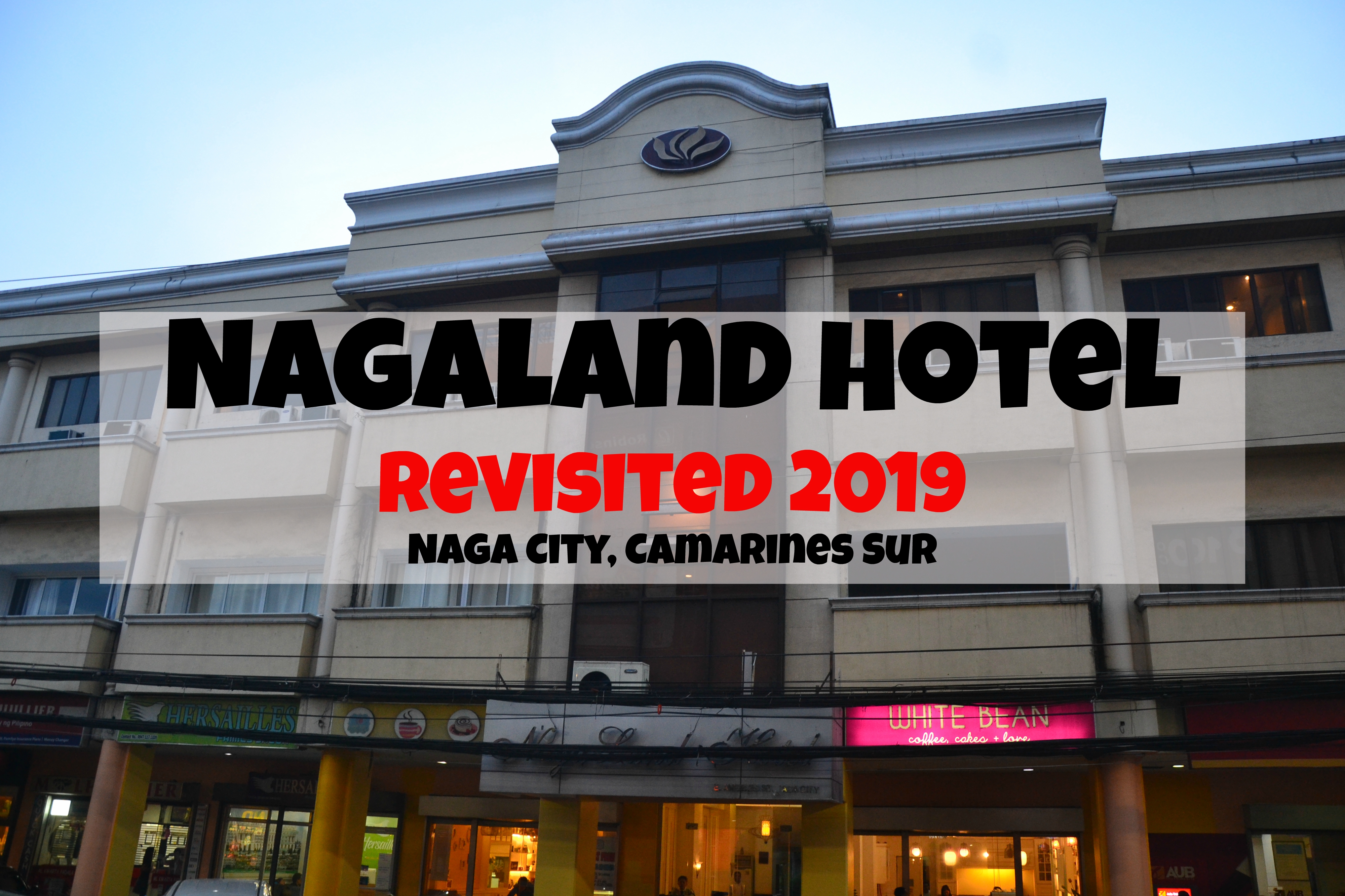 Nagaland Hotel Revisited  Camarines Sur - Nagaland Hotel Restaurant