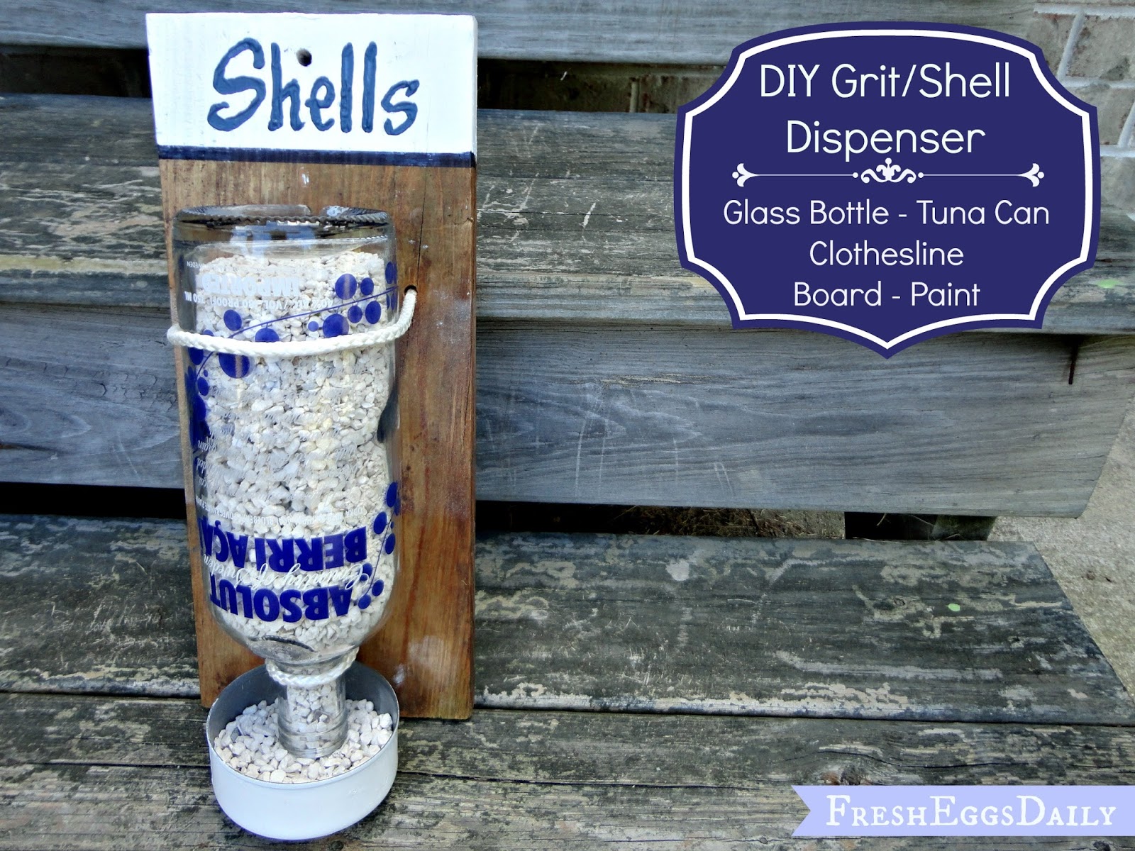 DIY Wine Bottle Chicken Grit + Calcium Dispenser Fresh Eggs Daily