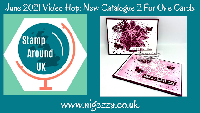 Stamp Around UK June Video Hop: 2 For One Cards