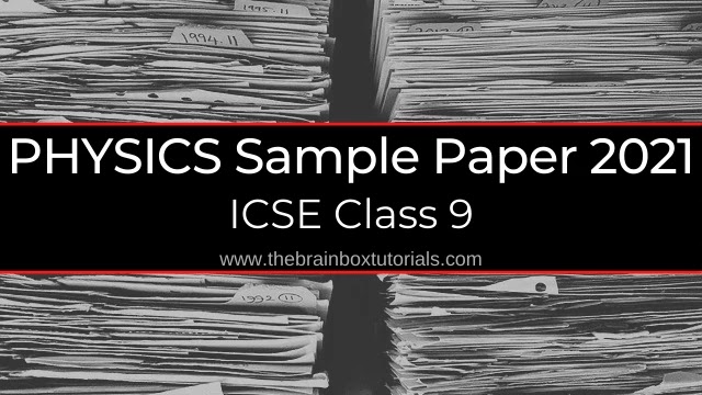physics-sample-paper-icse-class-9