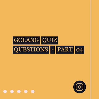 Golang quiz