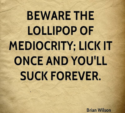Mediocrity Quotes