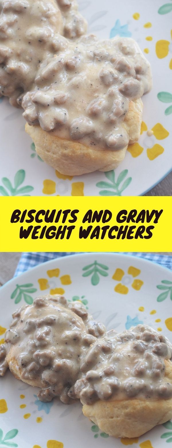 Biscuits and Gravy Weight Watchers #breakfast #biscuit #gravy #weightwatchers