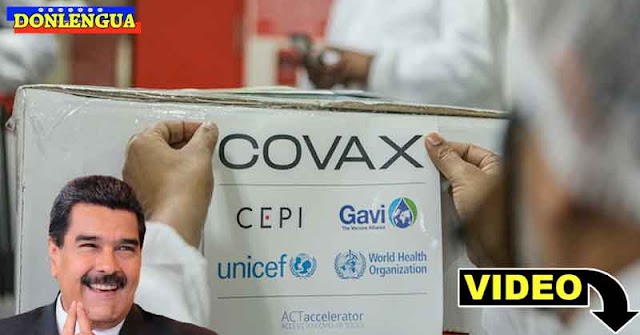 Maduro no ha querido hacer ni el primer pago de las vacunas del COVAX