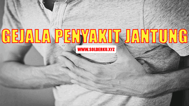 Gejala Penyakit Jantung