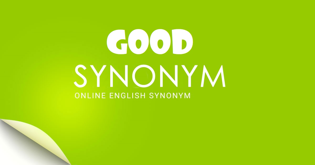 Good Synonyms Ask Kings