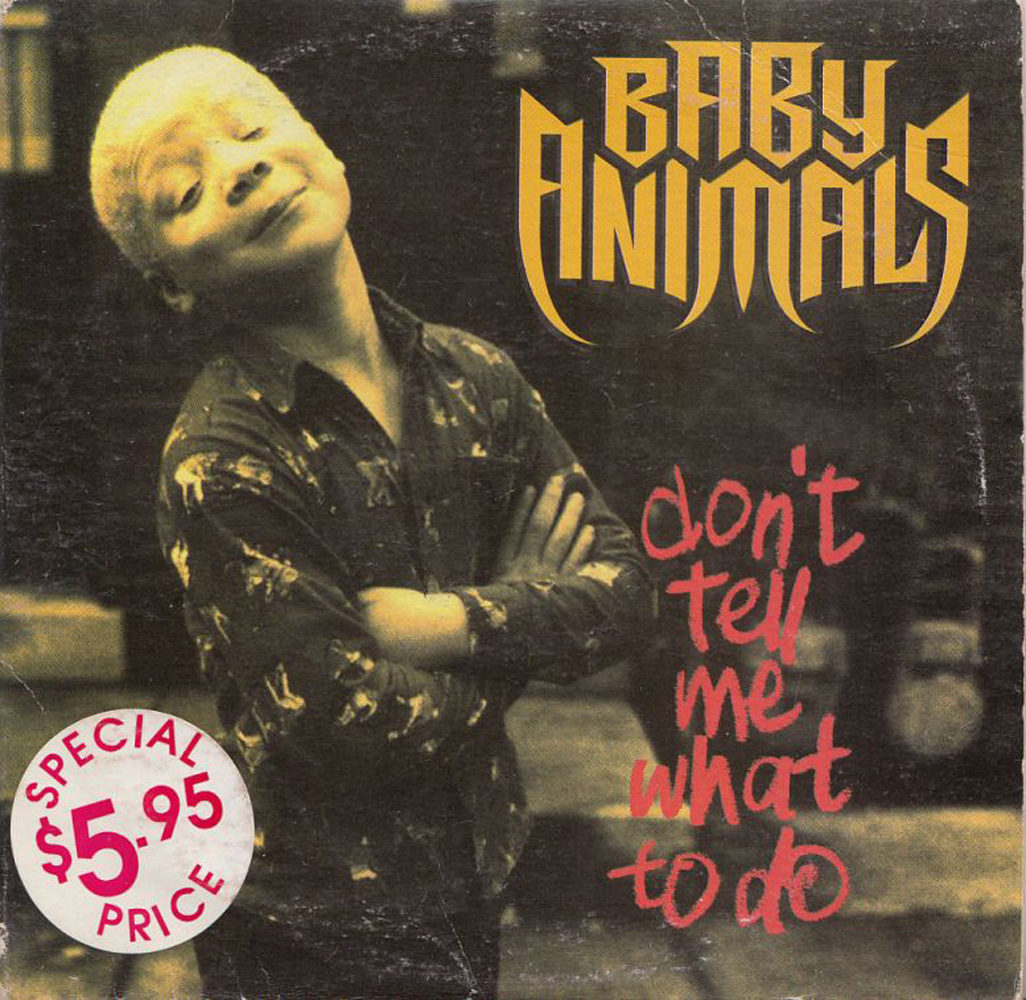 CDS Baby Animals 1993 Don't Tell Me What To Do FLAC