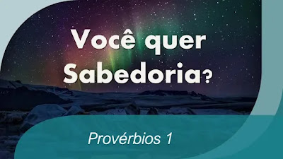 estudo bíblico provérbios pregação sabedoria