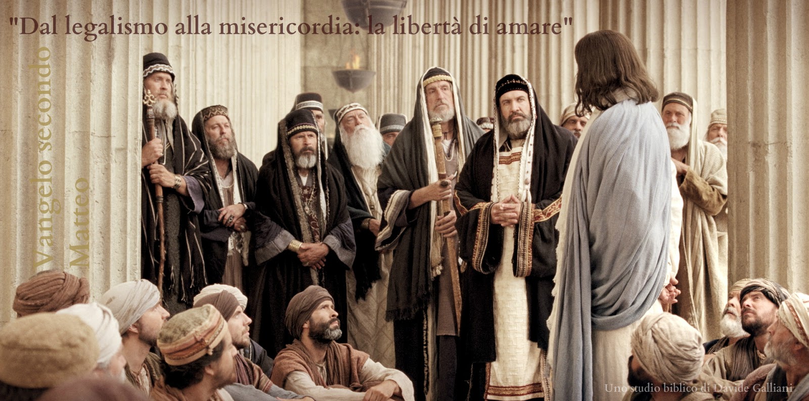 Davide Galliani: Gesù e i farisei, nel Vangelo secondo Matteo