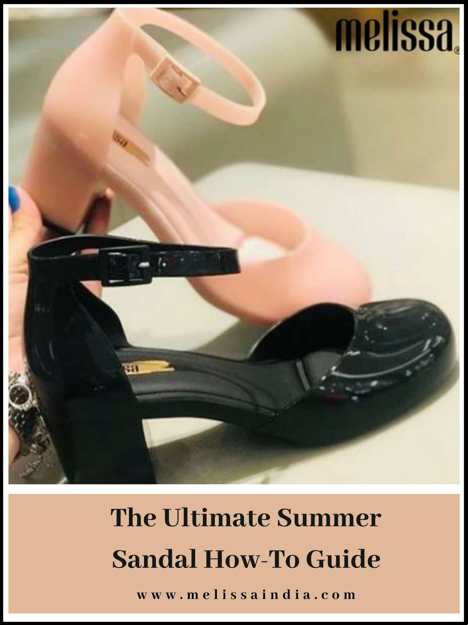 The Ultimate Summer Sandal HowTo Guide