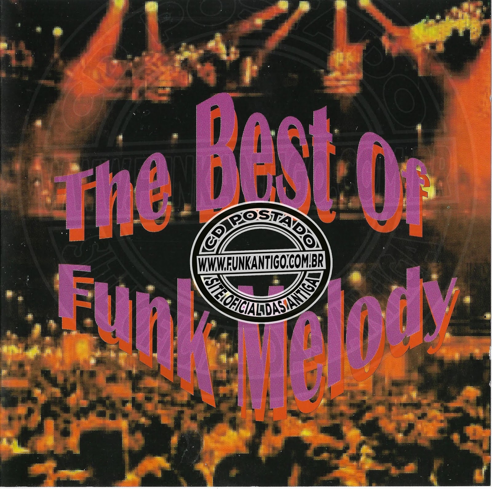 THE BEST OF FUNK MELODY (P.A EVENTOS LTDA) 2000 Site Funk antigo