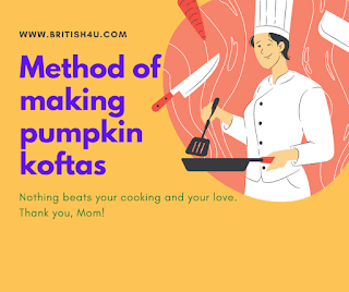 Method of making pumpkin koftas