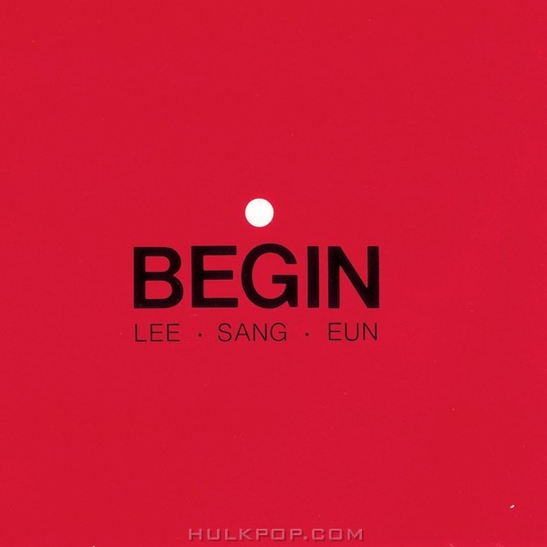 Lee Sang Eun (Leetzsche) – Begin