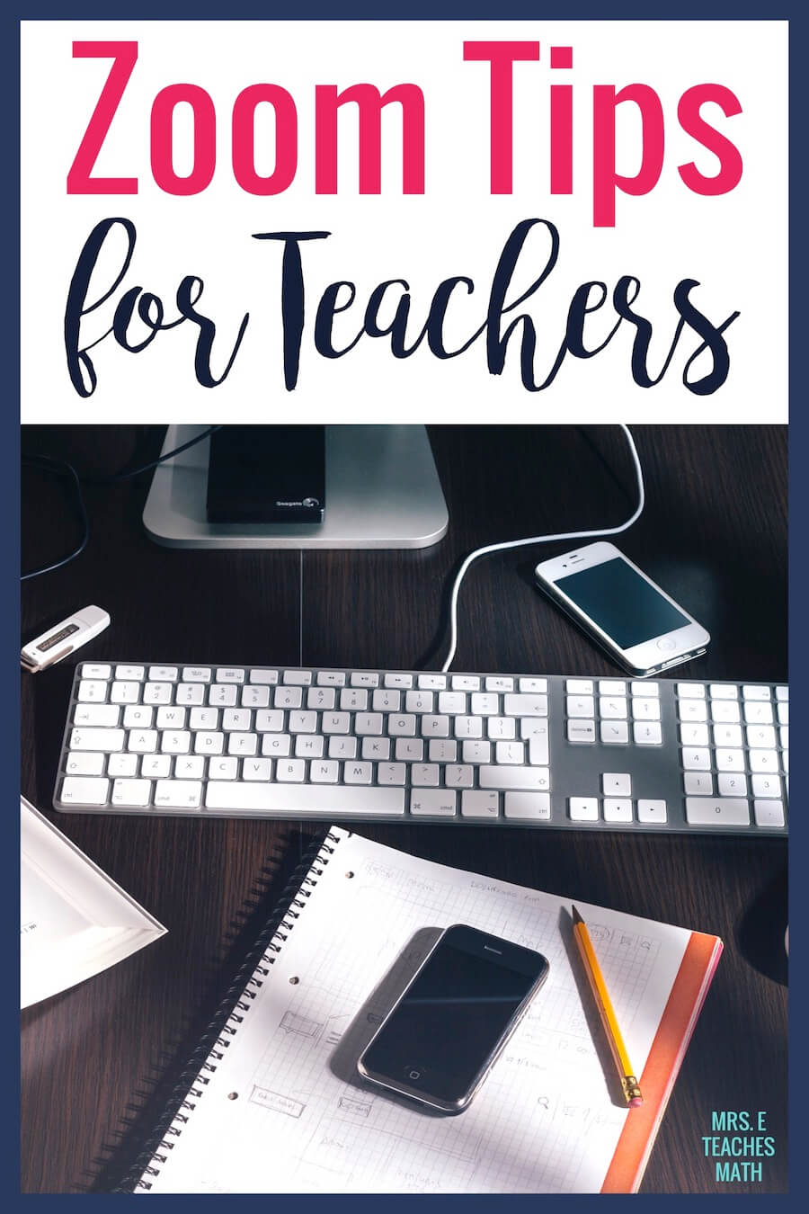Zoom Tips for Teachers Mrs. E Teaches Math