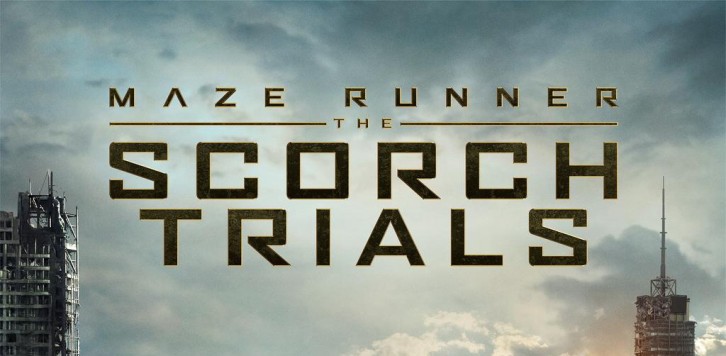 MOVIES: Maze Runner: The Scorch Trials - News Roundup