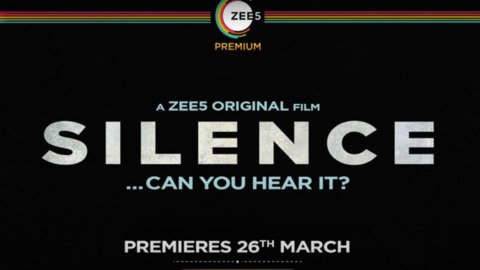 साइलेंस Zee5 मूवी