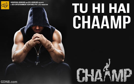 TU HI HAI CHAAMP LYRICS – DEV, Rukmini Maitra | Supratik
