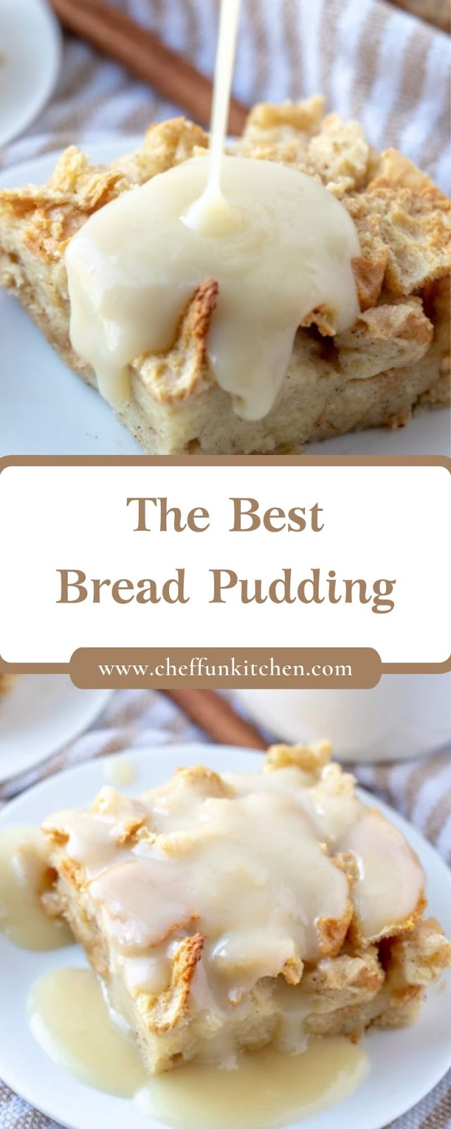 The Best Bread Pudding