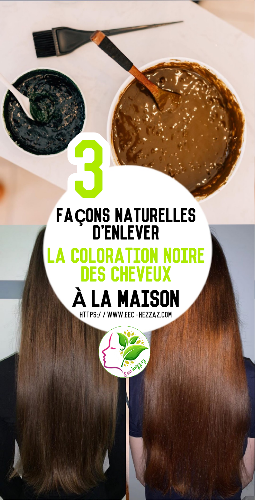 3 façons naturelles d'enlever la coloration noire des cheveux à la maison