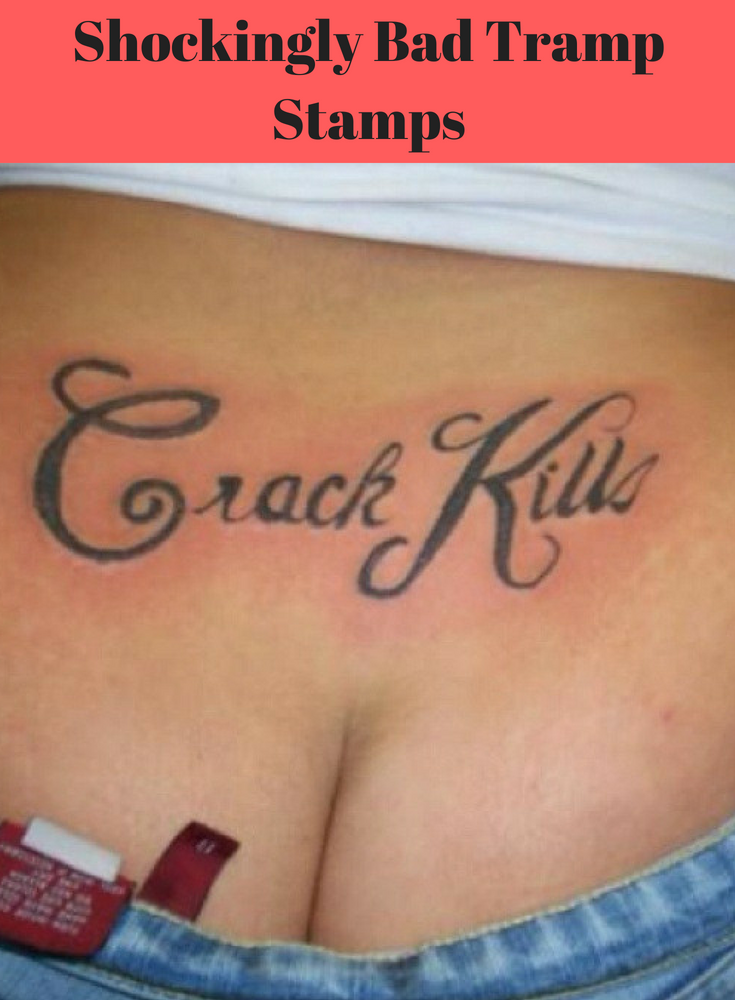 Shockingly Bad Tramp Stamps.