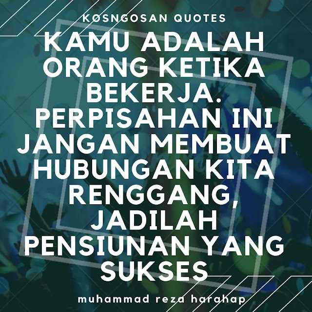 kata ucapan pensiun kata ucapan pensiun