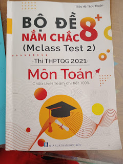 bộ đề nắm chắc 8+ THPT Quốc gia 2021 thầy hồ thức thuận PDF