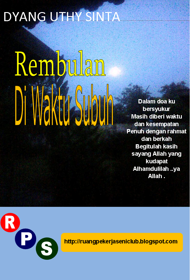 BERANDA PUISI REMBULAN DI WAKTU SUBUH