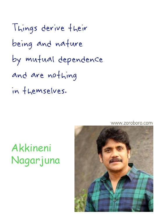 Akkineni Nagarjuna Quotes. Akkineni Nagarjuna Movies Quotes, Akkineni Nagarjuna Inspirational Quotes. Akkineni Nagarjuna Thoughts