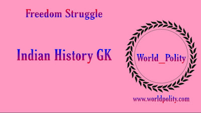 GK Questions and Answers on Freedom Struggle