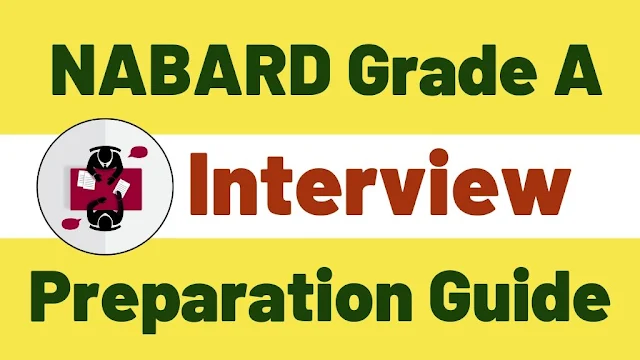 NABARD GRADE A INTERVIEW PREPARATION
