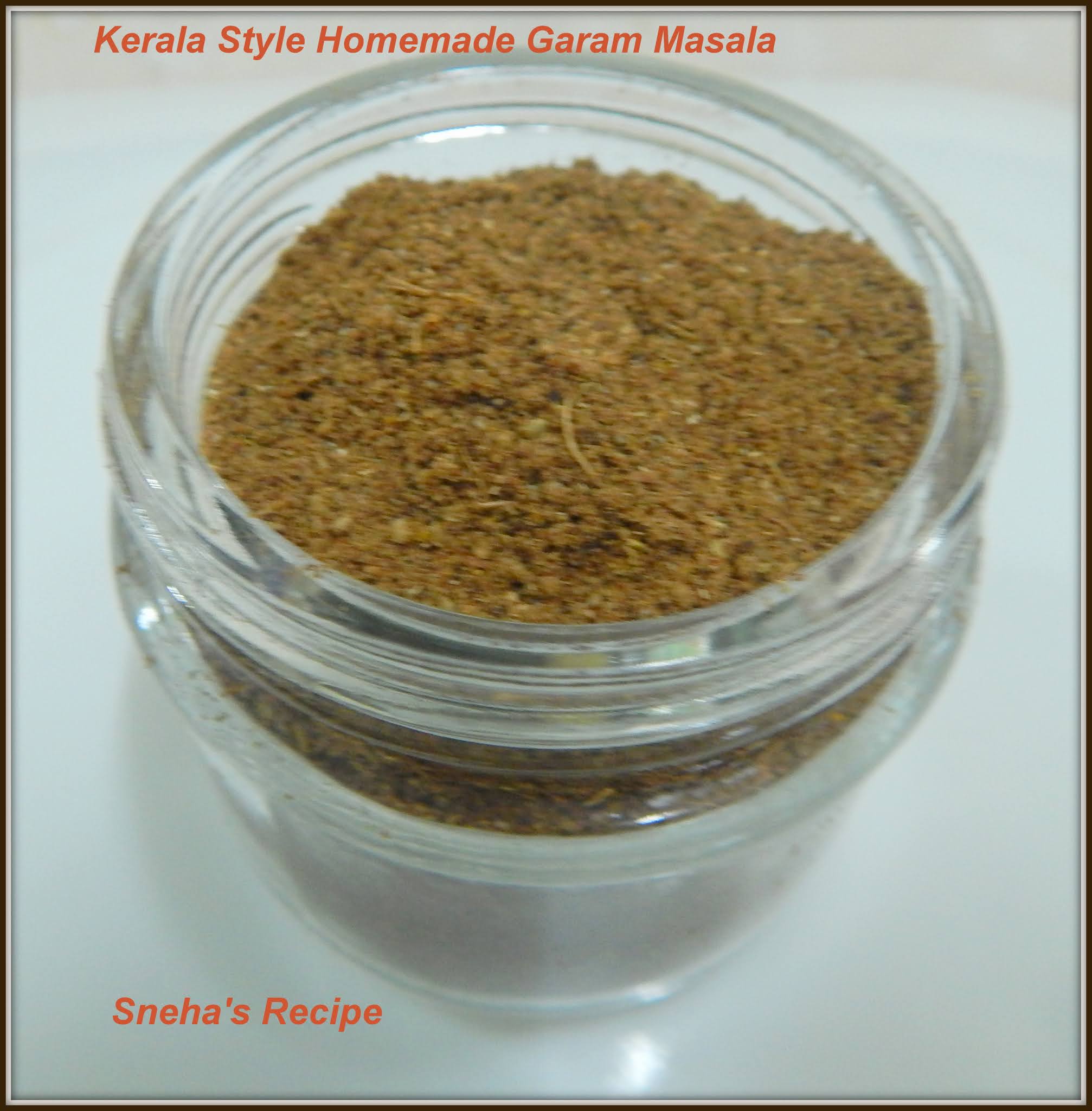 Kerala Style Homemade Garam Masala Sneha's Recipe