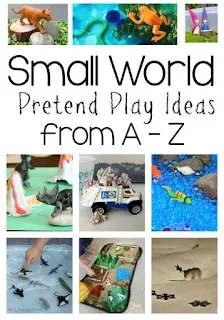 Small world pretend play ideas from A to Z