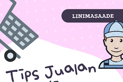 Tips jualan Online di Marketplace Lazada