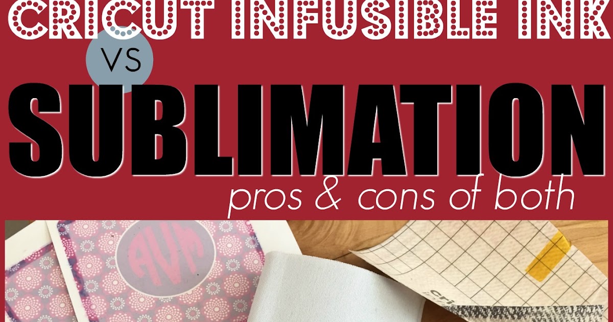Cricut Infusible Inks Sheets vs Sublimation: Pros and Cons of Both (Video)  - Silhouette School