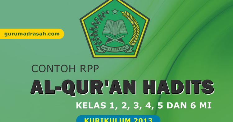 Rpp Alquran Hadits Mi Kurikulum 2013 Kelas 4 Dunia Sosial