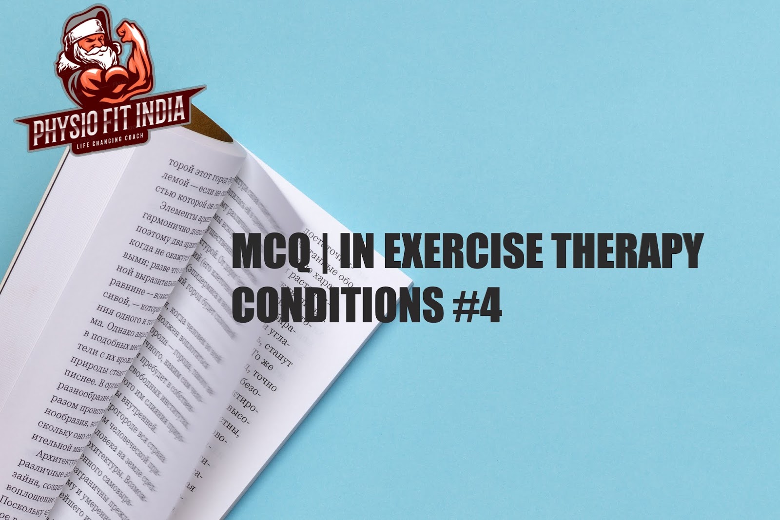 MCQ EXERCISE THERAPY CONDITIONS 4