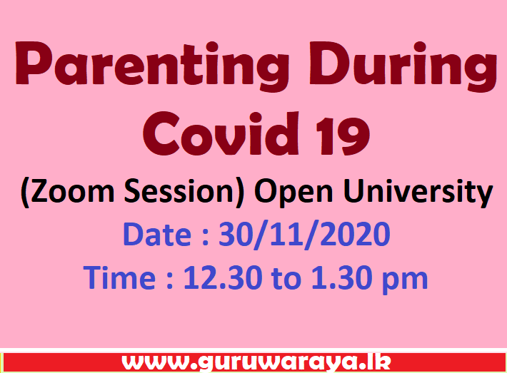 Parenting During Covid 19 (Zoom Session) : Open University