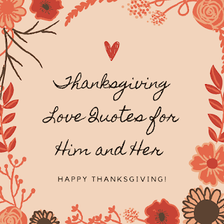 Image of thanksgiving love quotes for him & her
