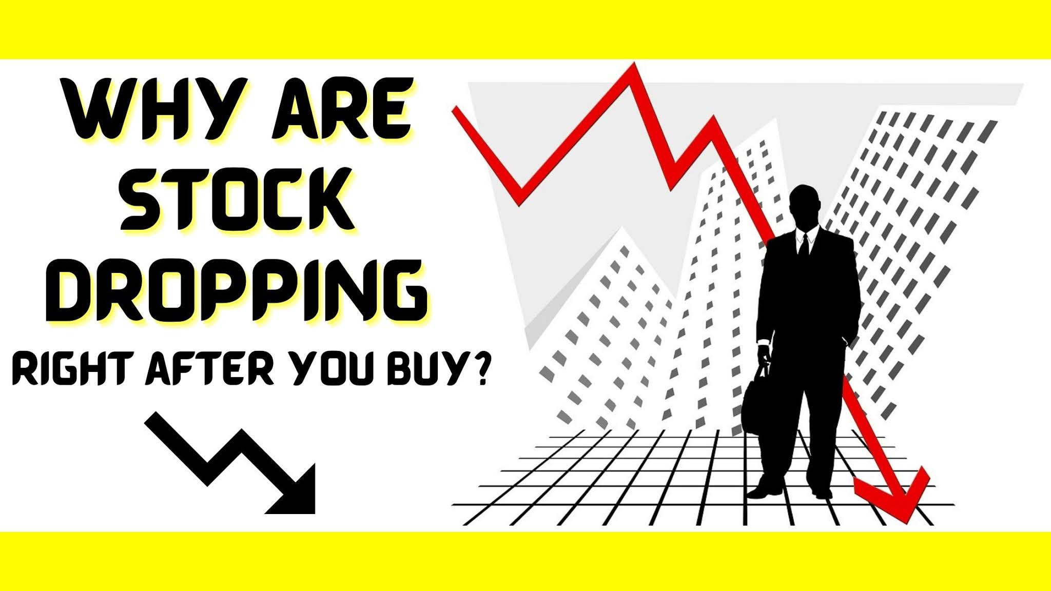 Why Are Stock Dropping Right After You Buy? Psychology